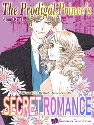 cover image of The Prodigal Prince's Secret Romance